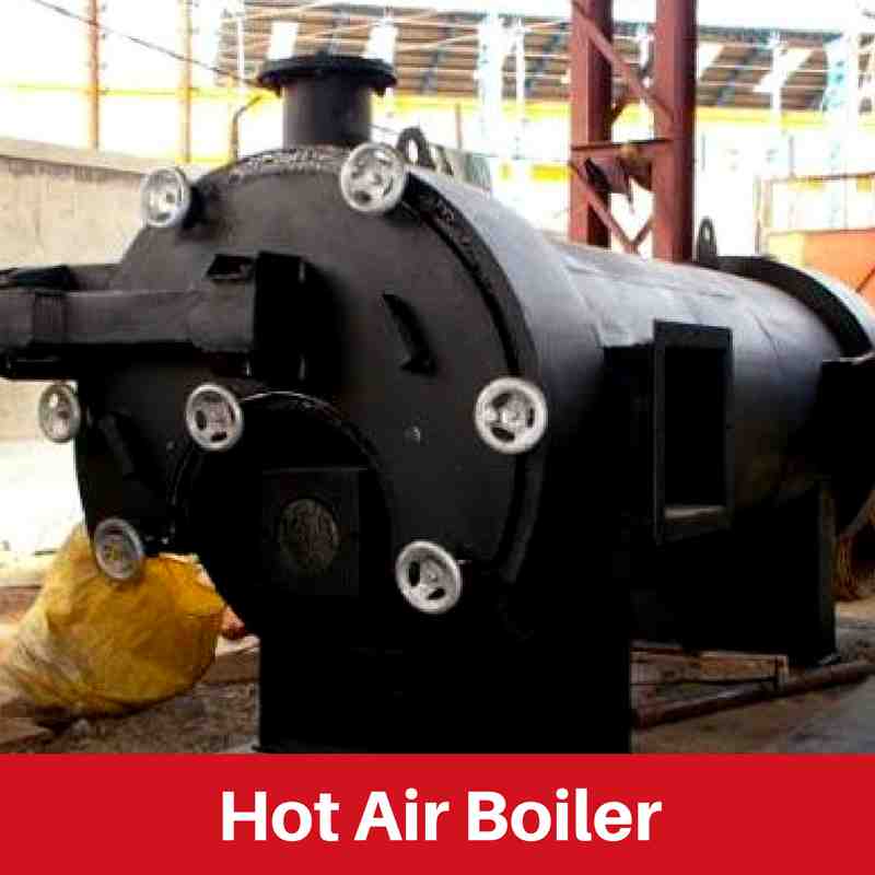 Buy Hot Air Boiler at Best Price